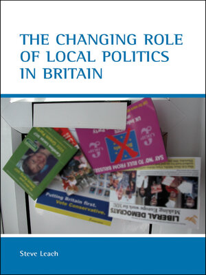 cover image of The changing role of local politics in Britain
